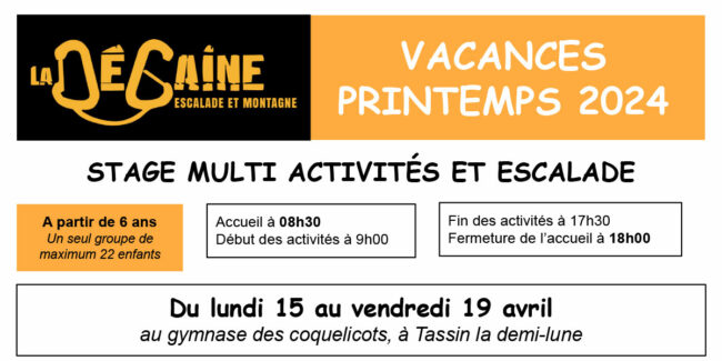Stage Multi activités et escalade printemps 2024 LA DEGAINE Stage Multi activités et escalade printemps 2024 LA DEGAINE