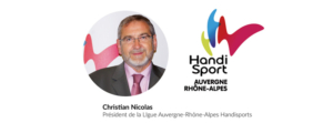 Christian Nicolas Présidente de la LIgue Auvergne-Rhône-Alpes Handisports
