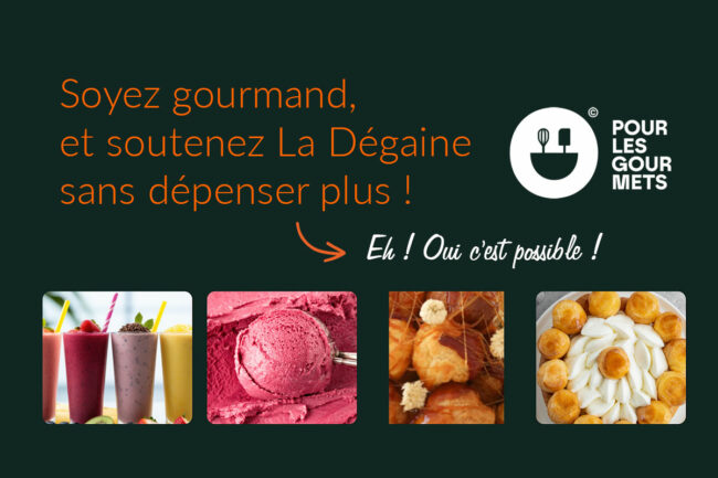 Partenariat PourLesGourmets avec La Dégaine