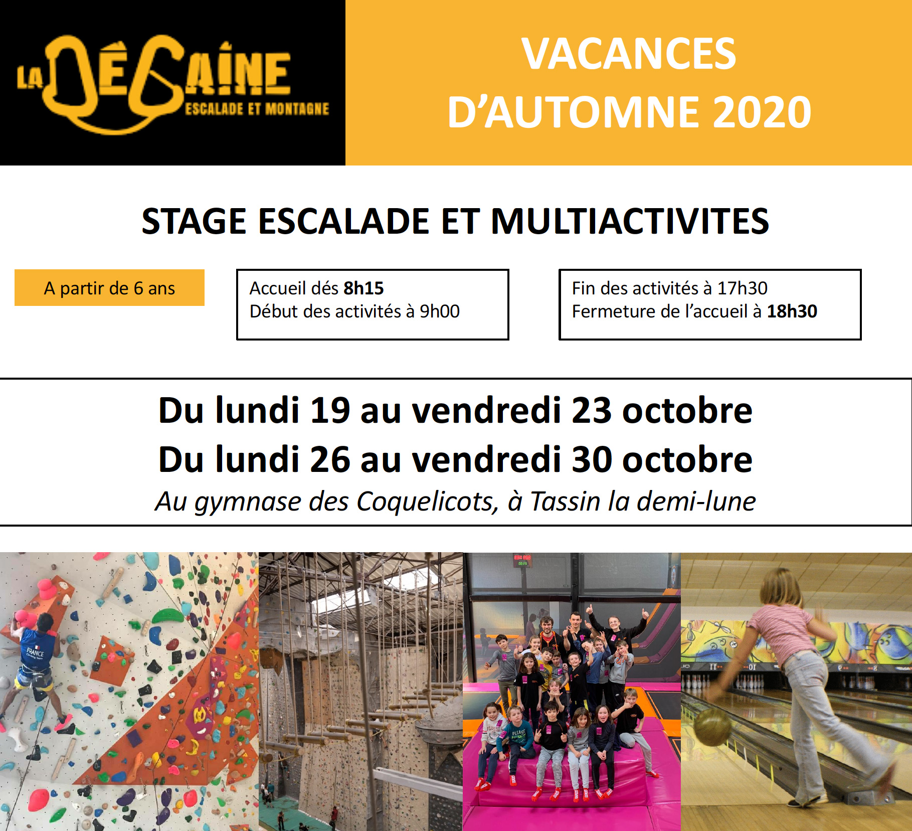 Stage vacances LA DEGAINE automne 2020