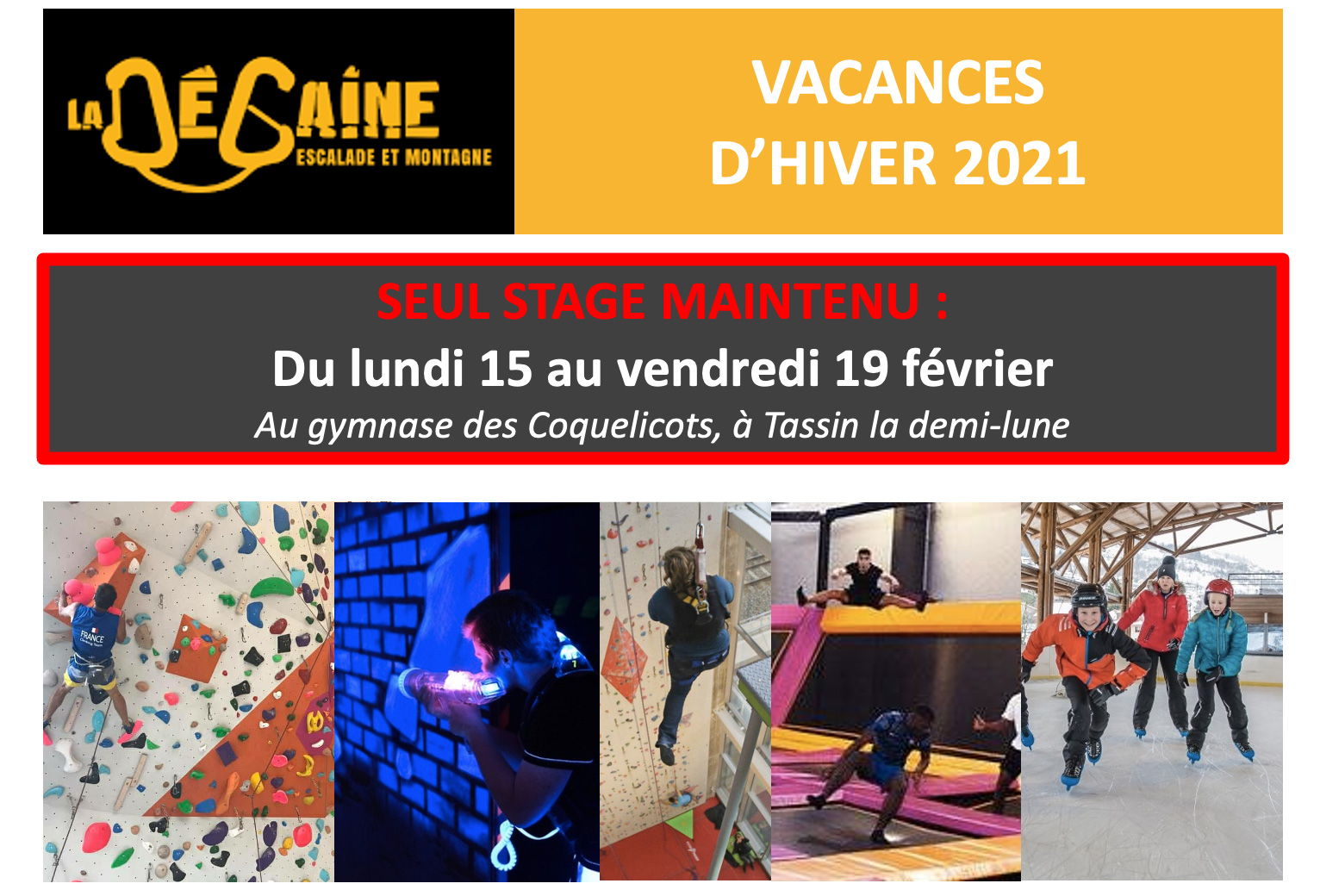Stage Hiver 2021 LA DEGAINE